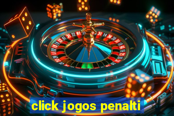 click jogos penalti